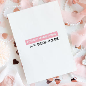Bridal Affirmations - Positive Affirmatiions for Bride - Bride to be - Digital Download - Pdf print.